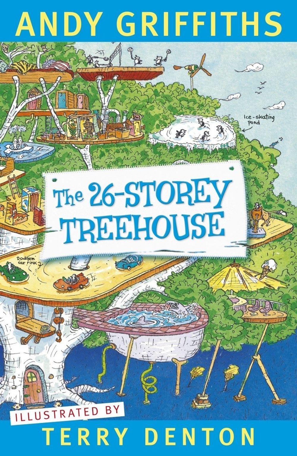 The 26-Storey Treehouse (Book 2) by Andy Griffiths - ISBN: 9781742611273