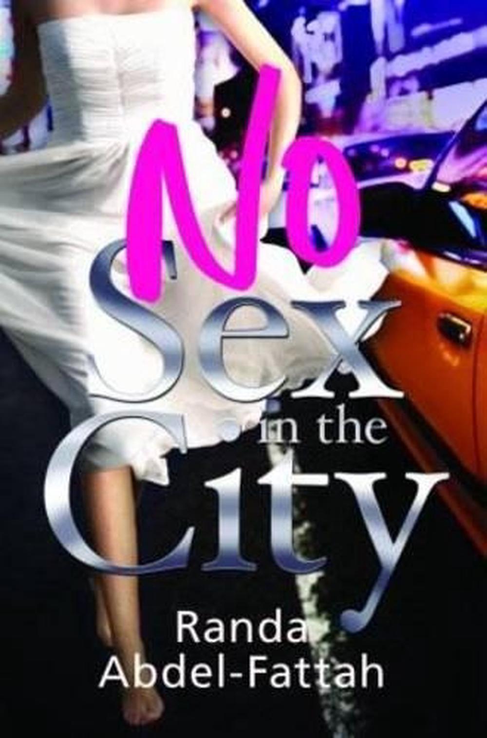 No Sex in the City by Randa Abdel-Fattah, Paperback, 9781742611372 | Buy  online at The Nile