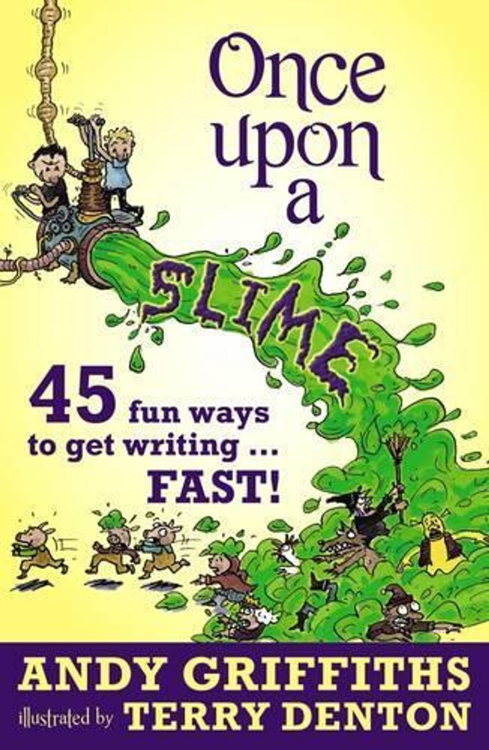 Once Upon a Slime by Andy Griffiths - ISBN: 9781742612096
