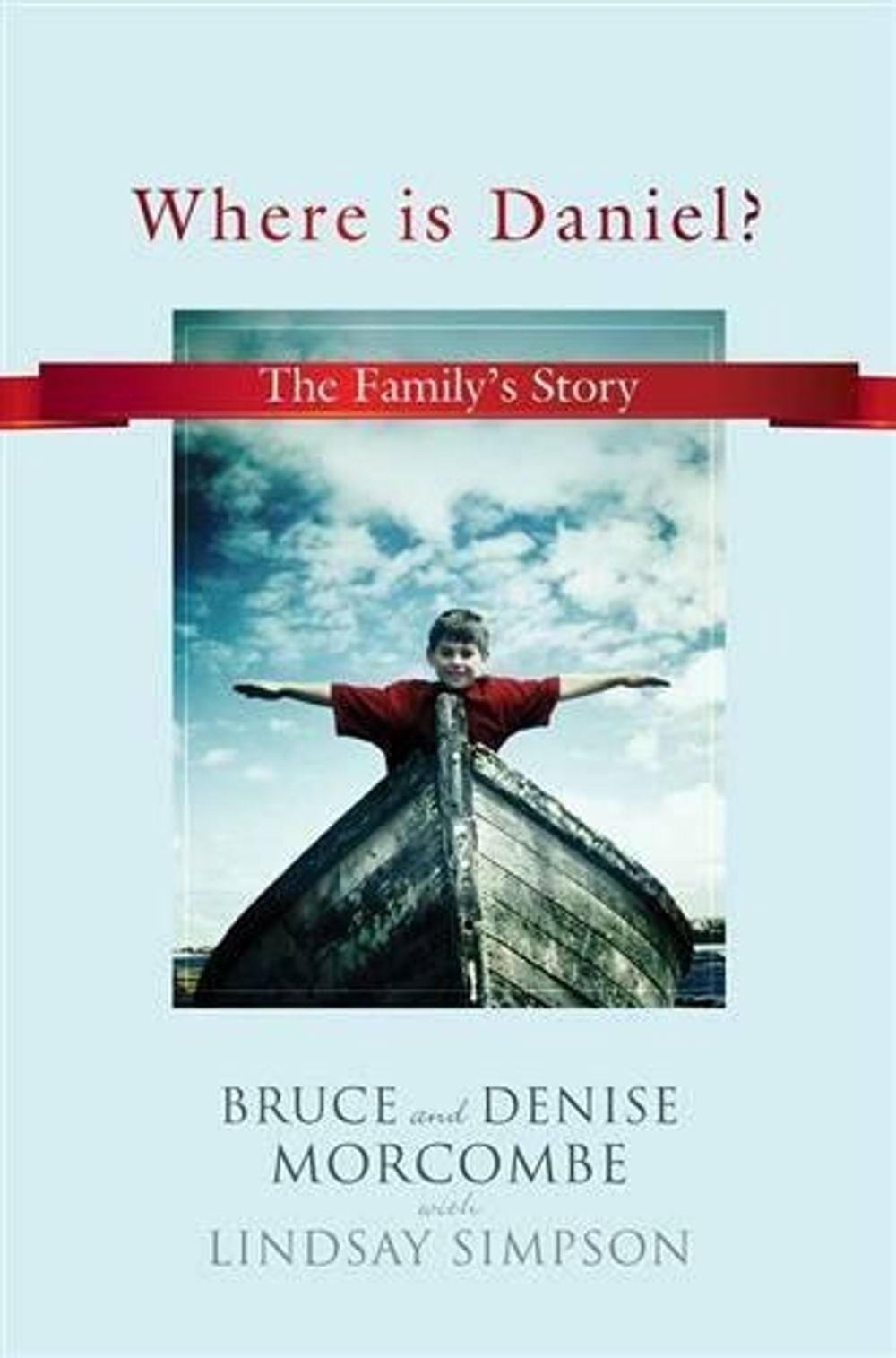 Where is Daniel? by Bruce Morcombe - ISBN: 9781742612355