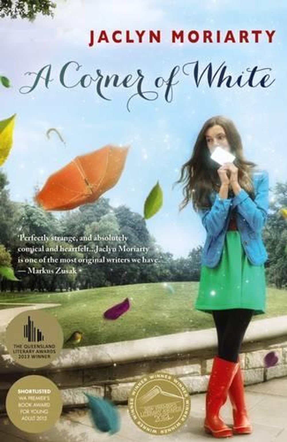 A Corner of White: The Colours of Madeleine 1 by Jaclyn Moriarty - ISBN: 9781742612607