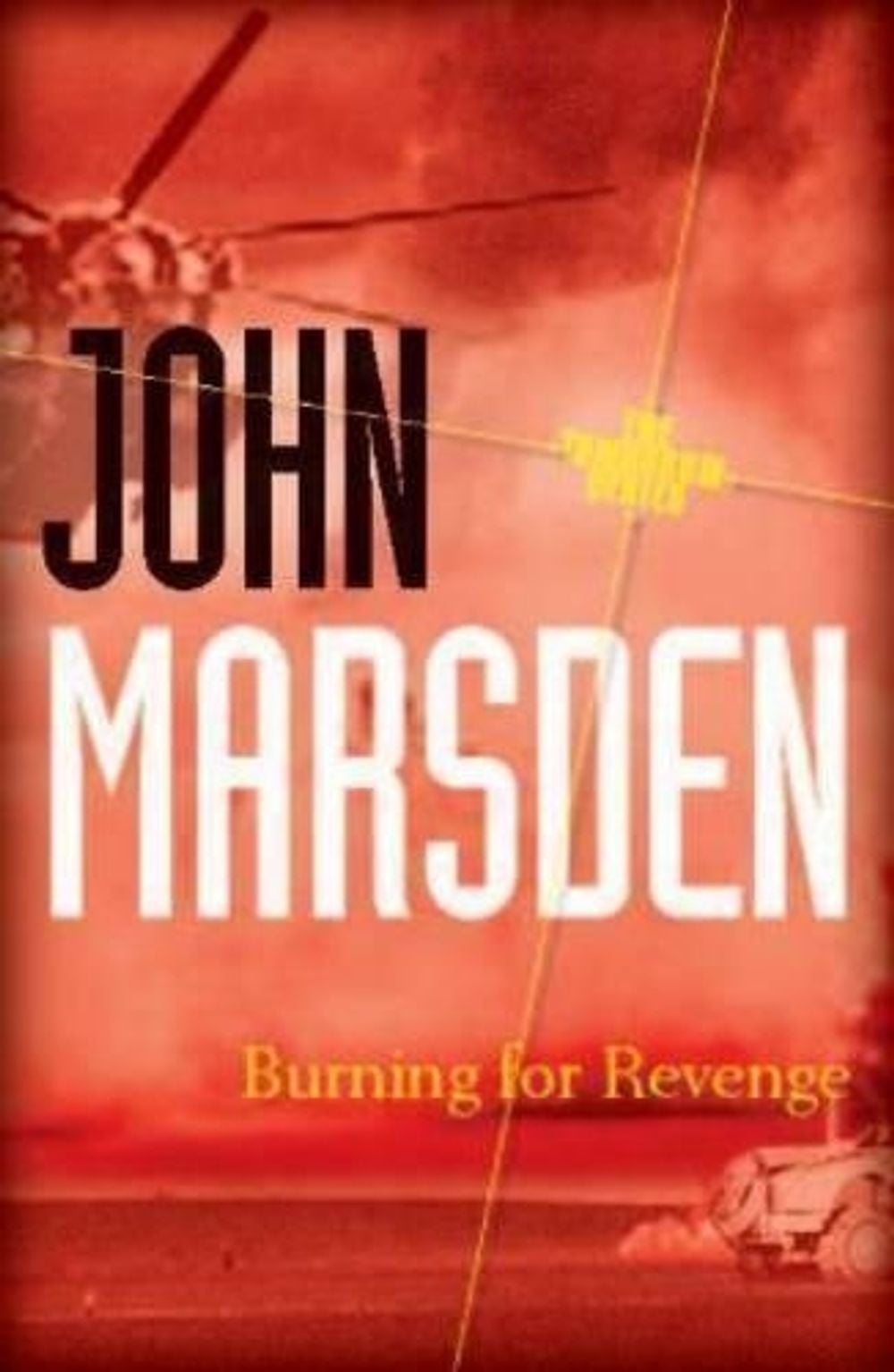 Burning for Revenge: Tomorrow Series 5 by John Marsden - ISBN: 9781742612621