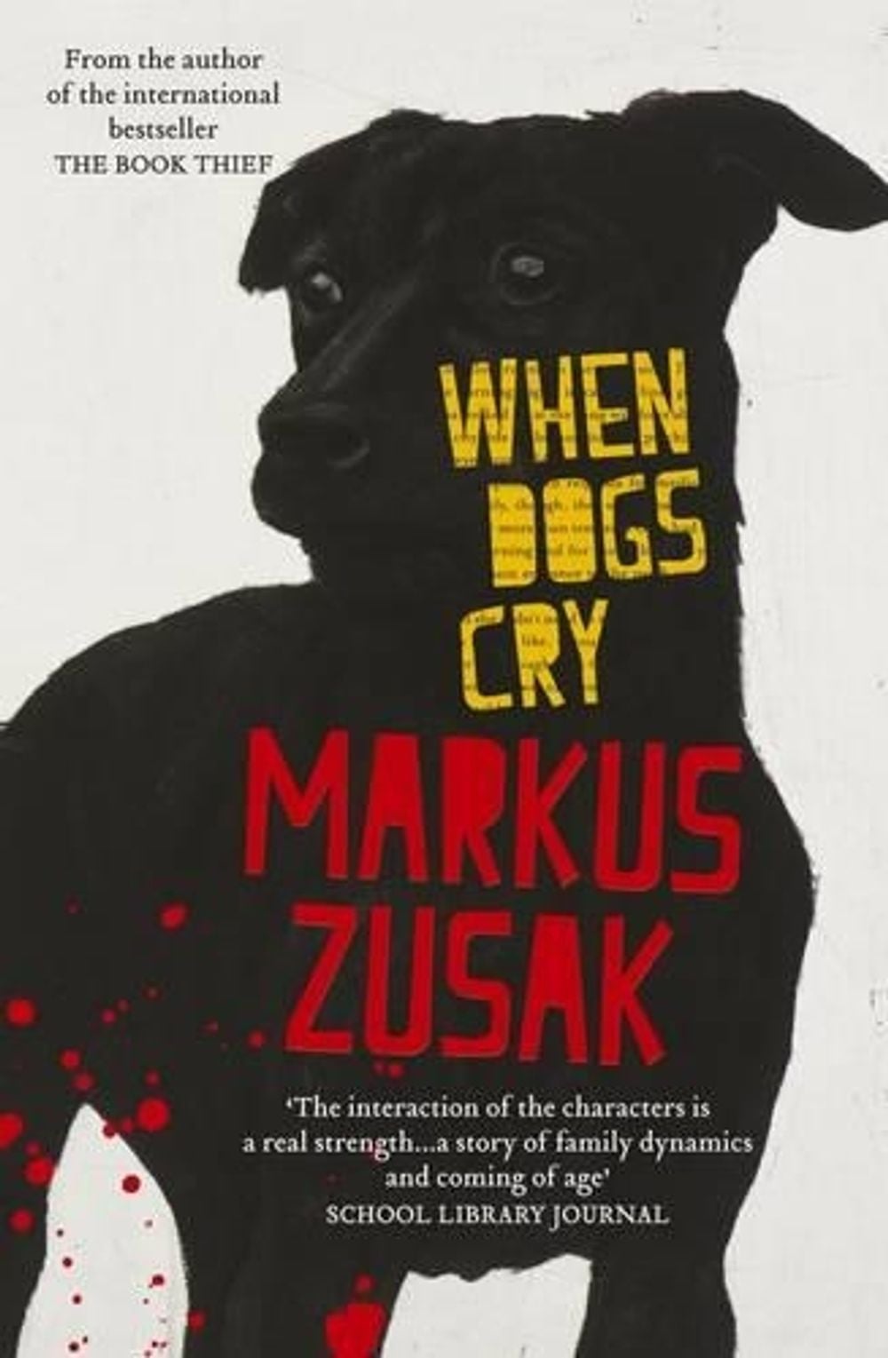 When Dogs Cry by Markus Zusak - ISBN: 9781742613536