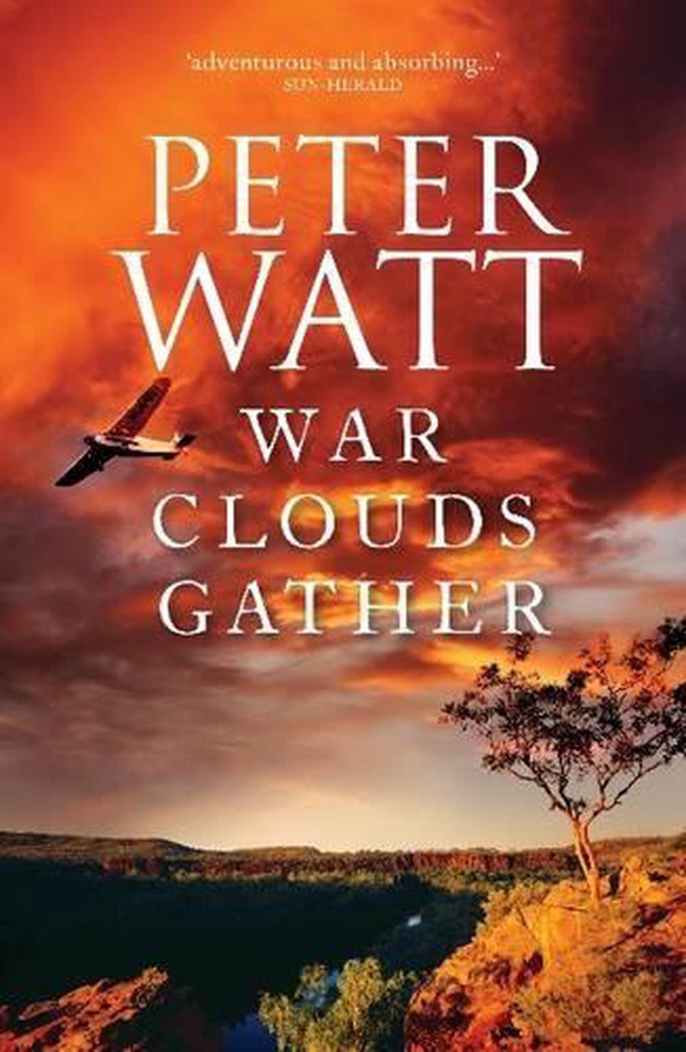 War Clouds Gather by Peter Watt, Paperback, 9781742614137 Buy online at The Nile