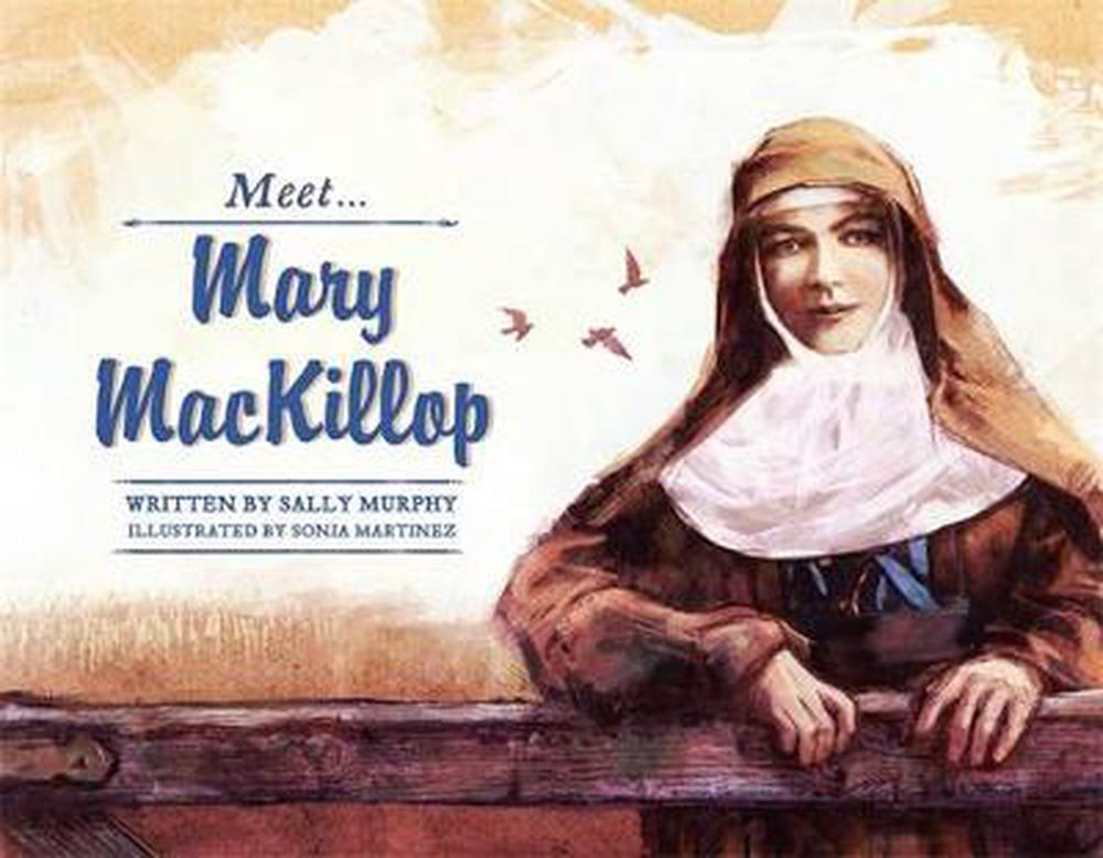 Meet... Mary MacKillop, 9781742757223