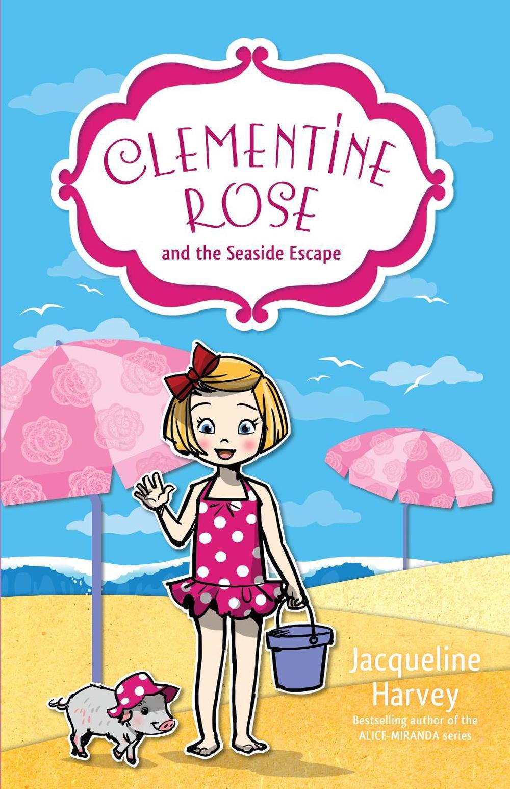 Clementine Rose and the Seaside Escape 5 by Jacqueline Harvey - ISBN: 9781742757513