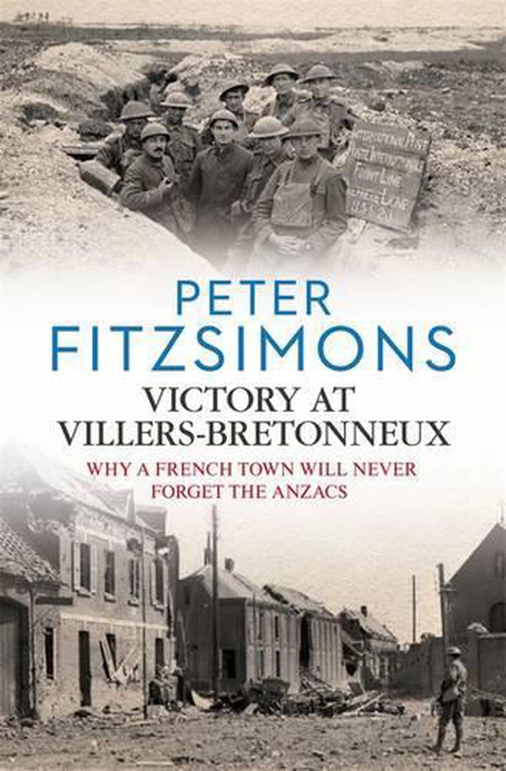 Victory at Villers-Bretonneux by Peter FitzSimons - ISBN: 9781742759524