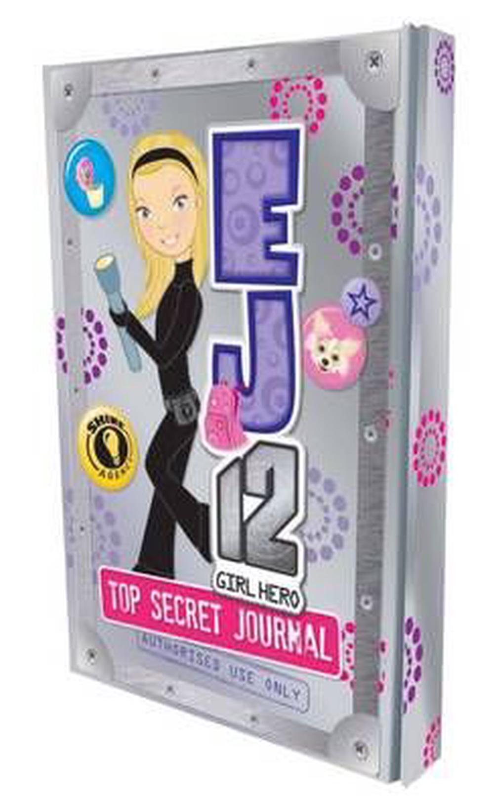 EJ12 Girl Hero - Top Secret Journal, Hardcover, 9781742830773 | Buy ...