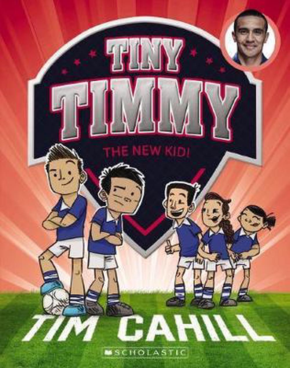 The New Kid! (Tiny Timmy #7), 9781742993188