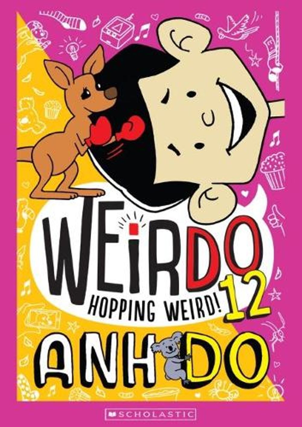 Hopping Weird! - Weirdo (Book 12) by Anh Do - ISBN: 9781742997926