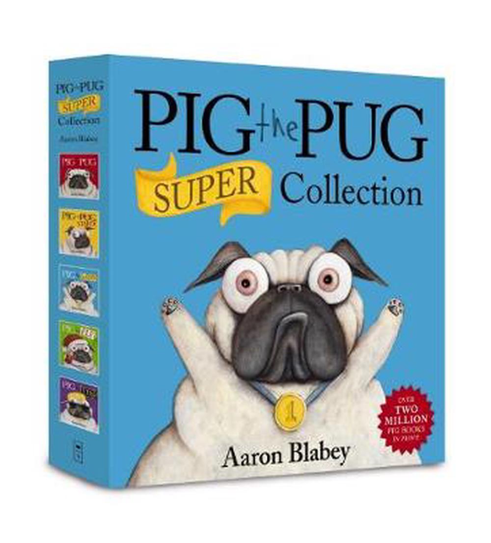 pig-the-pug-super-collection-books-1-5-by-aaron-blabey-hardcover