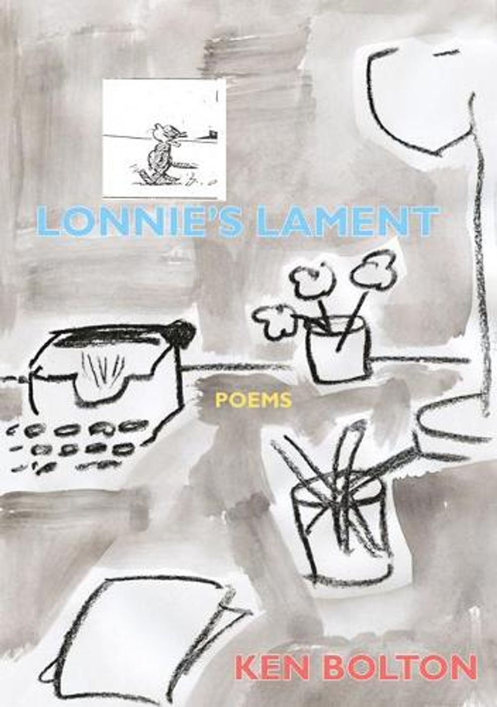 Lonnie's Lament by Ken Bolton - ISBN: 9781743054727