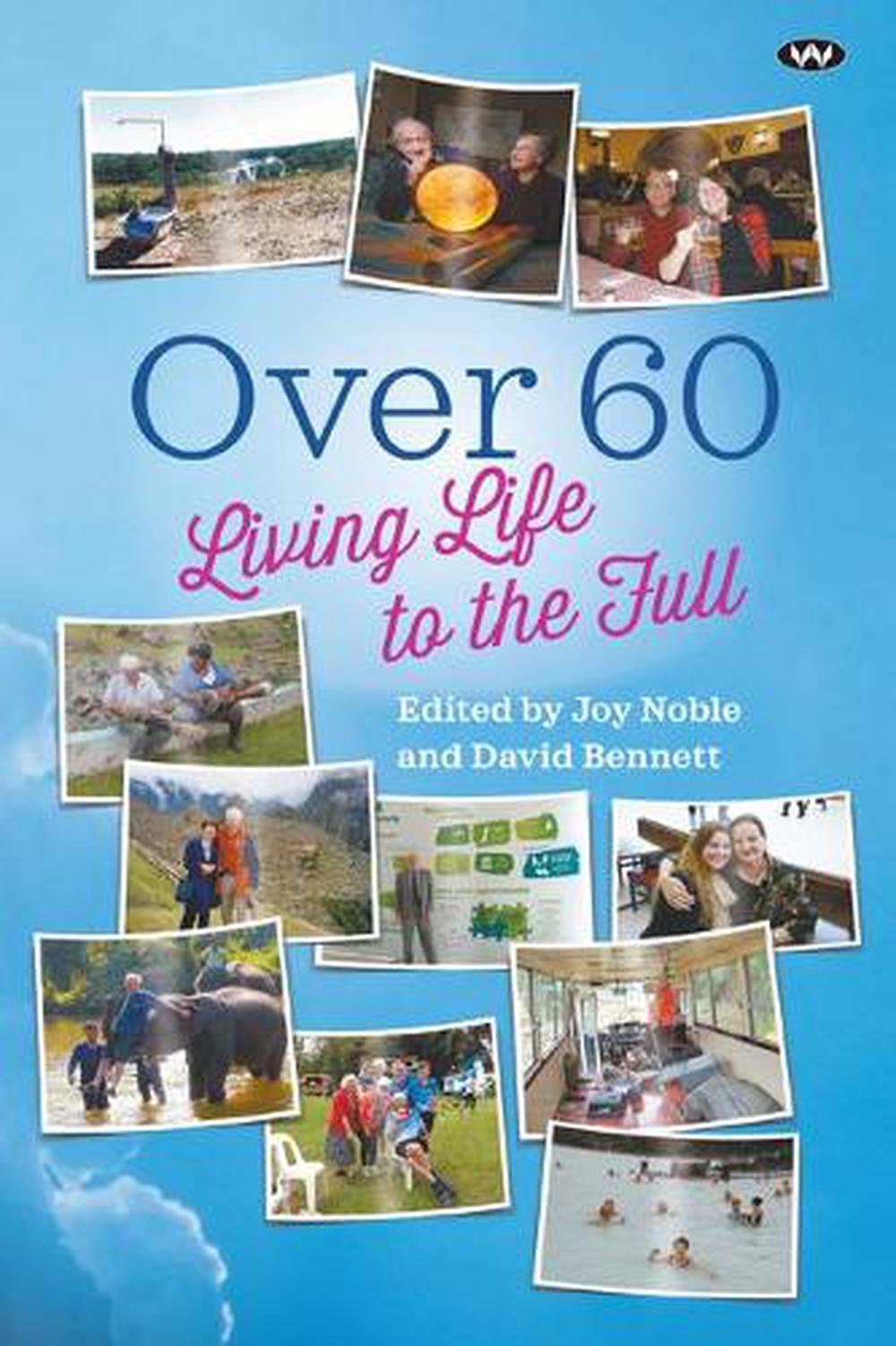 Over 60 by Joy Noble - ISBN: 9781743054796
