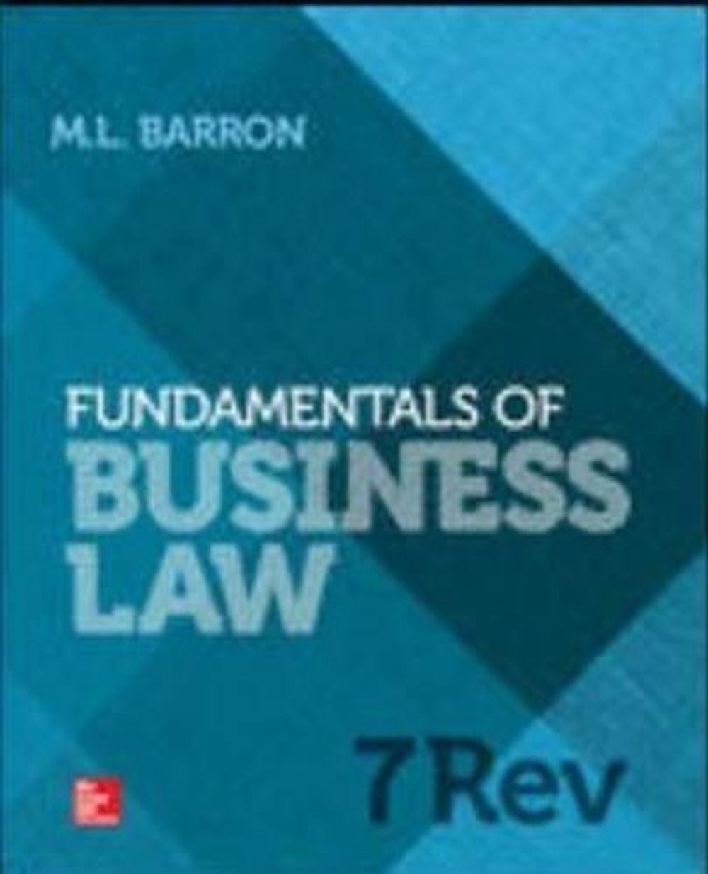 Fundamentals of Business Law, Revised, 7th Edition by Margaret Barron - ISBN: 9781743079836