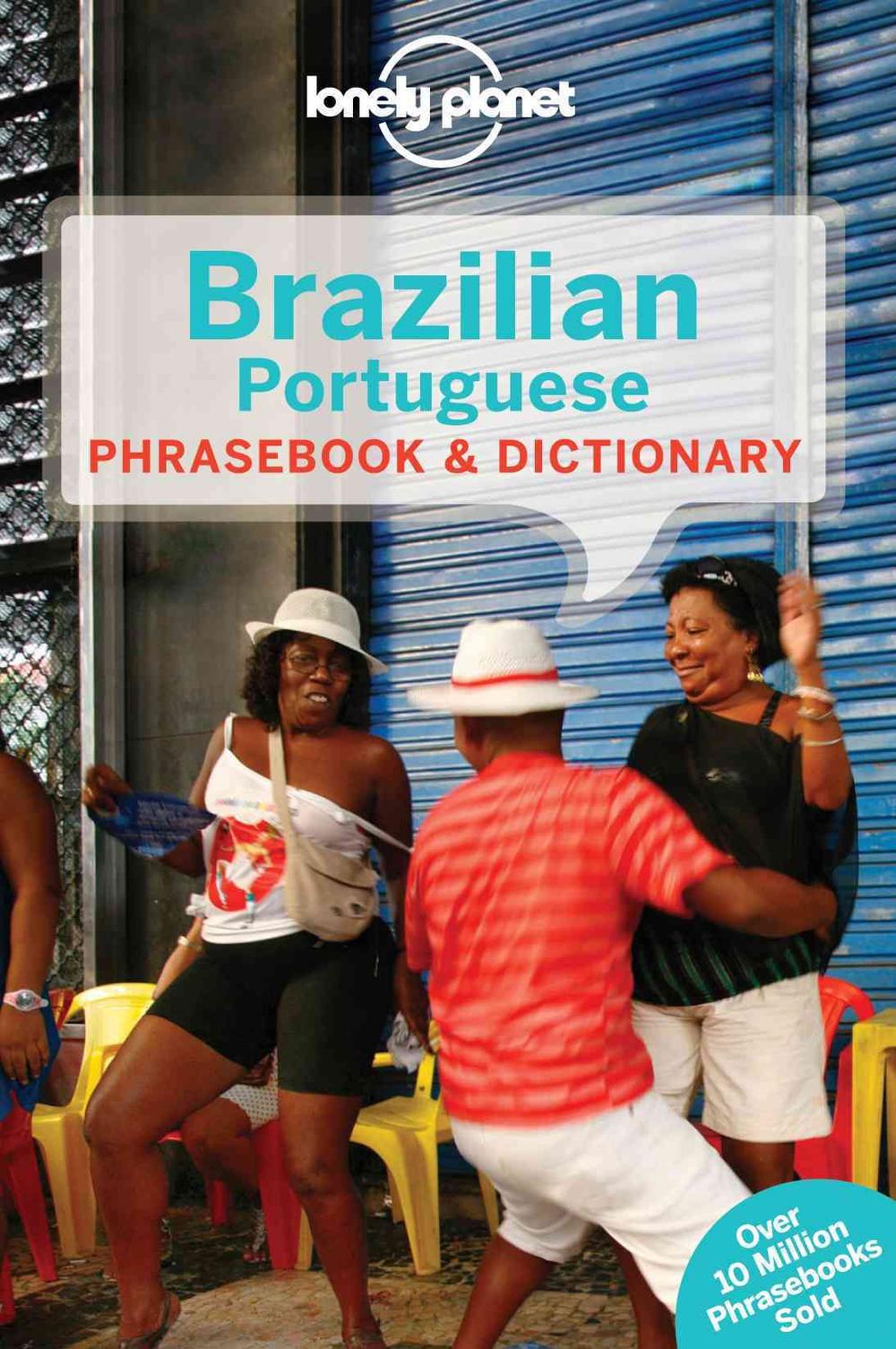 Lonely Brazilian Portuguese Phrasebook & Dictionary by Lonely