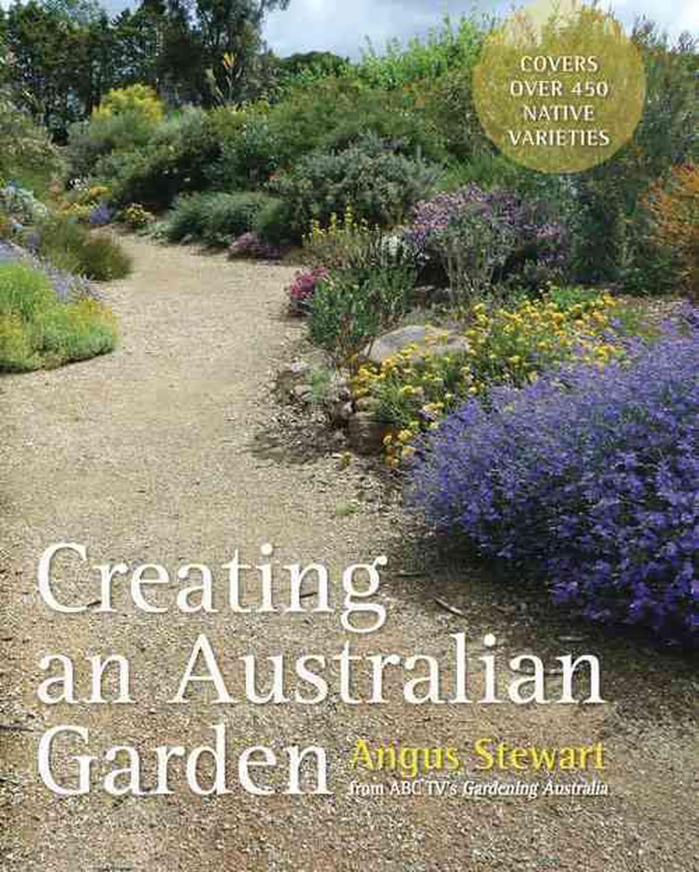 Creating an Australian Garden, 9781743310236