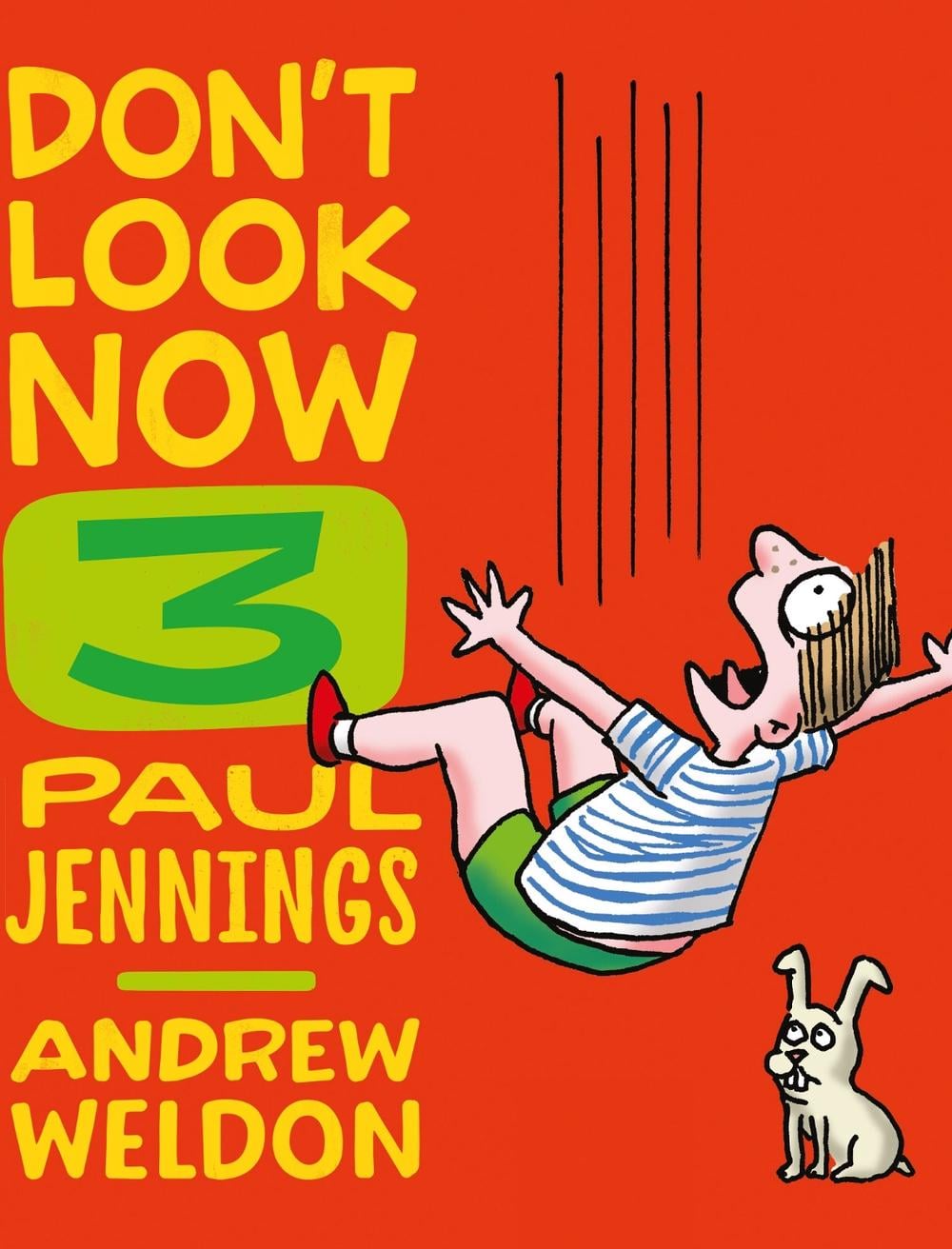 Don't Look Now Book 3: Hair Cut and Just a Nibble by Paul Jennings - ISBN: 9781743311417