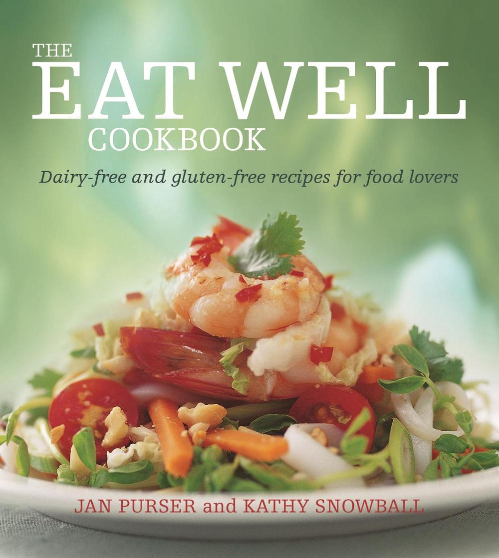 The Eat Well Cookbook, 9781743314845
