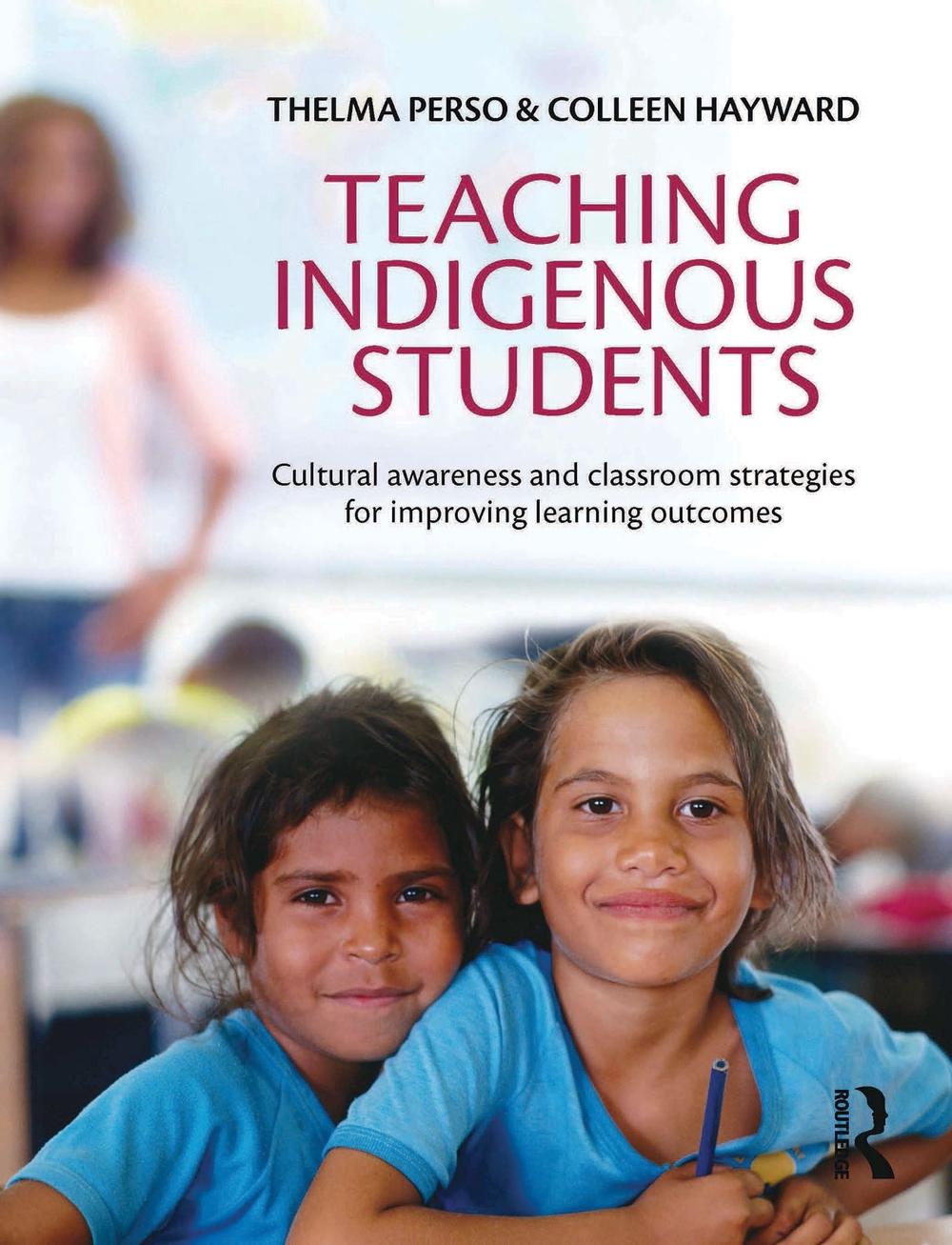 Teaching Indigenous Students, 1st Edition by Thelma Perso, Paperback