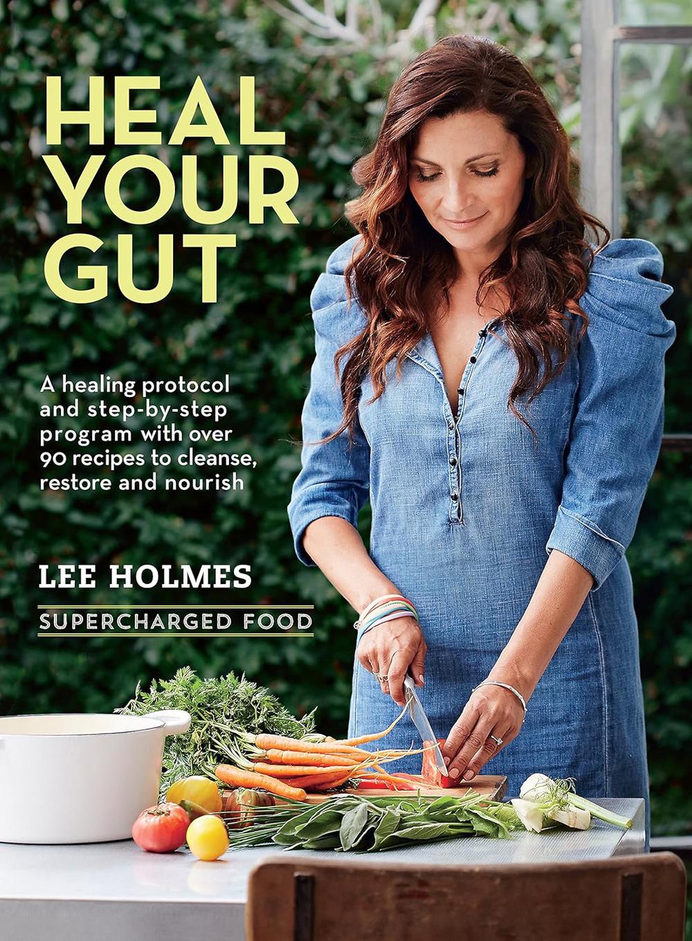 Heal Your Gut: Supercharged Food, 9781743365601