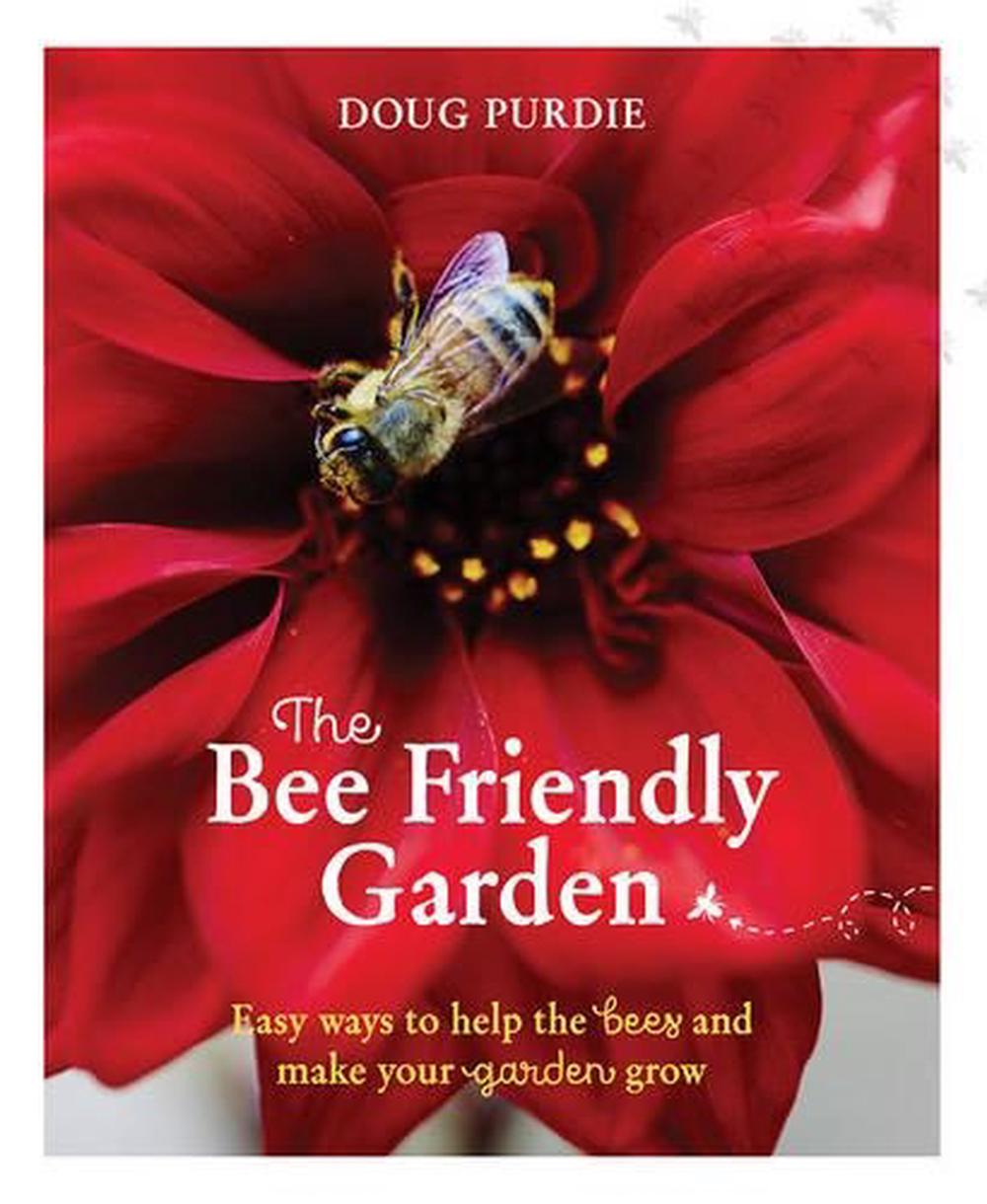 The Bee Friendly Garden, 9781743367568