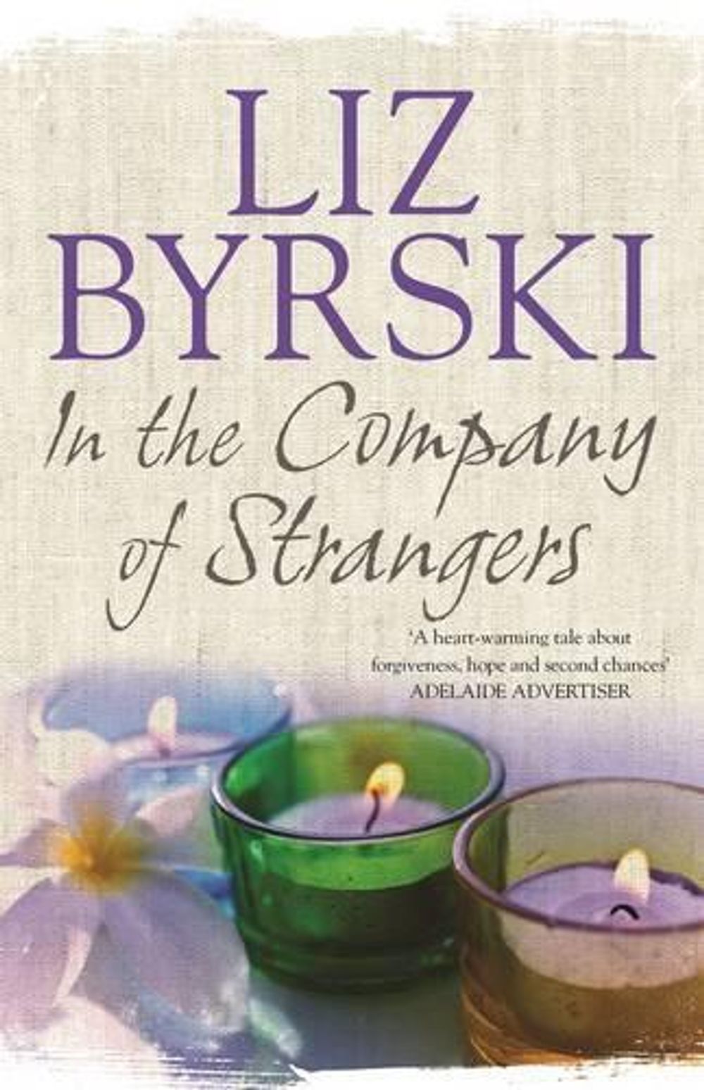 In the Company of Strangers by Liz Byrski - ISBN: 9781743519851