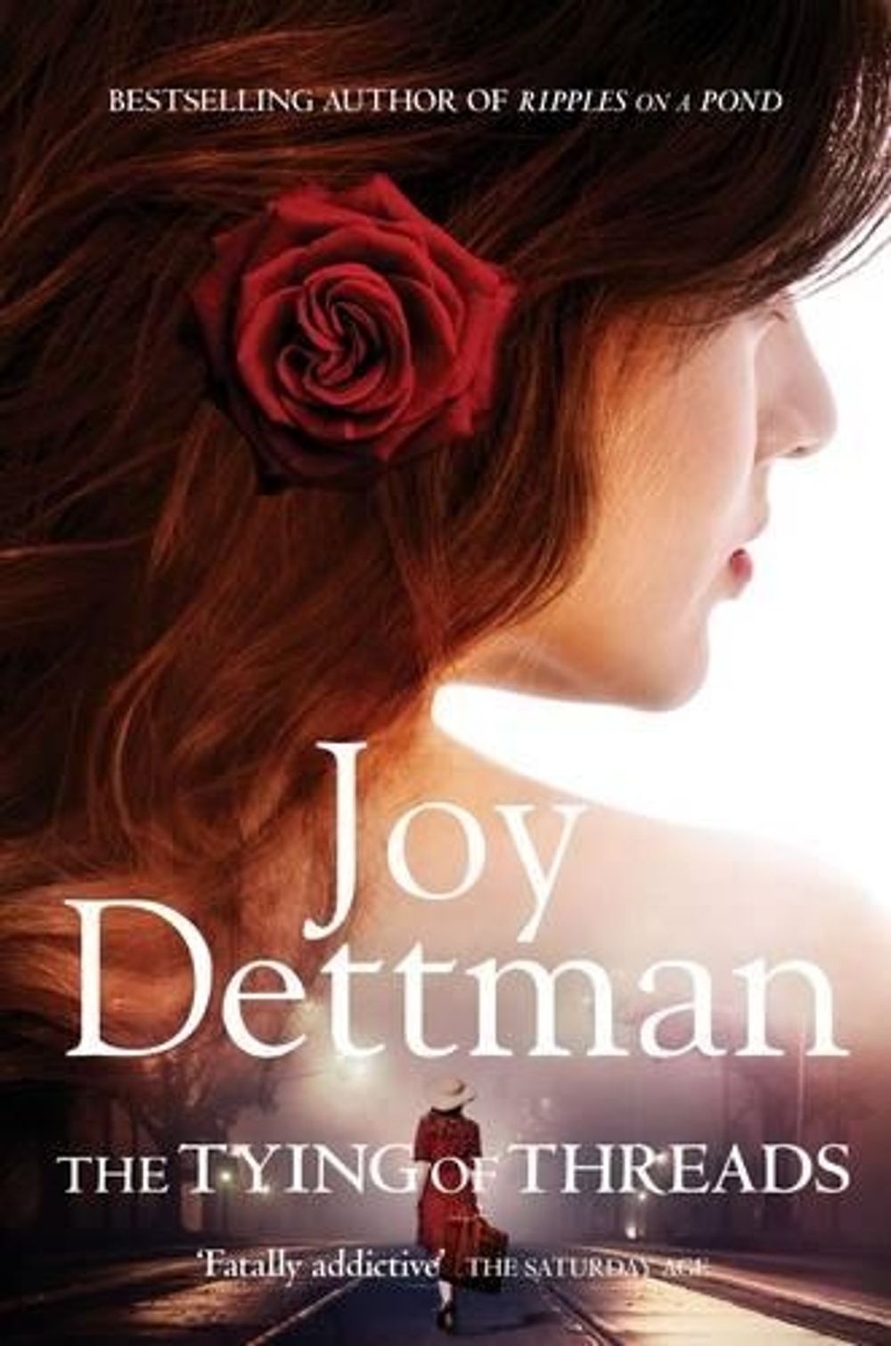 The Tying of Threads: A Woody Creek Novel 6 by Joy Dettman - ISBN: 9781743533000
