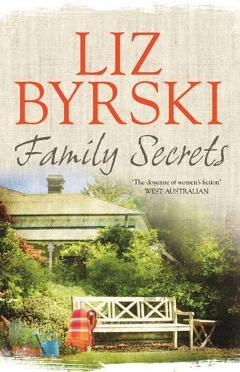 Family Secrets by Liz Byrski - ISBN: 9781743533031
