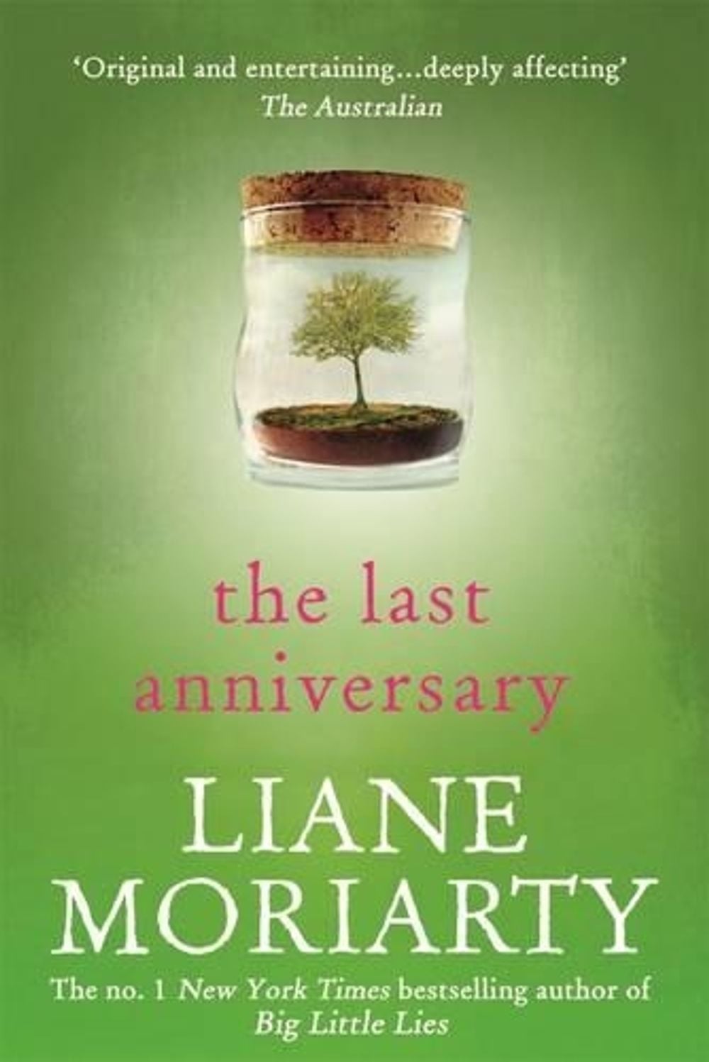 The Last Anniversary by Liane Moriarty - ISBN: 9781743535516