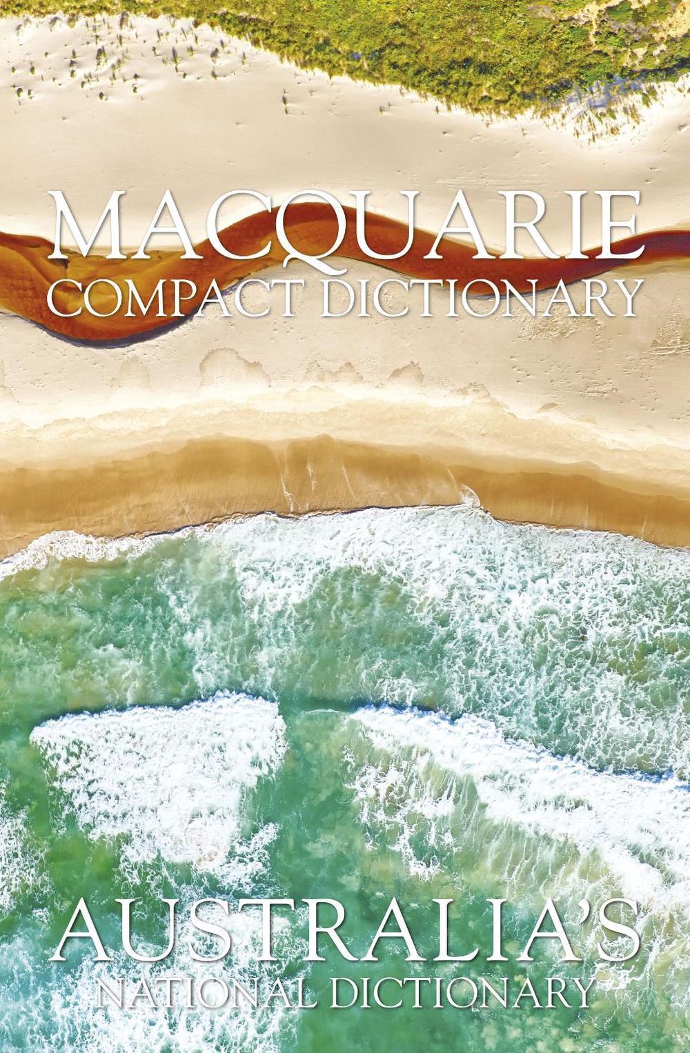 Macquarie Compact Dictionary: Seventh Edition by Macquarie Dictionary - ISBN: 9781743549520