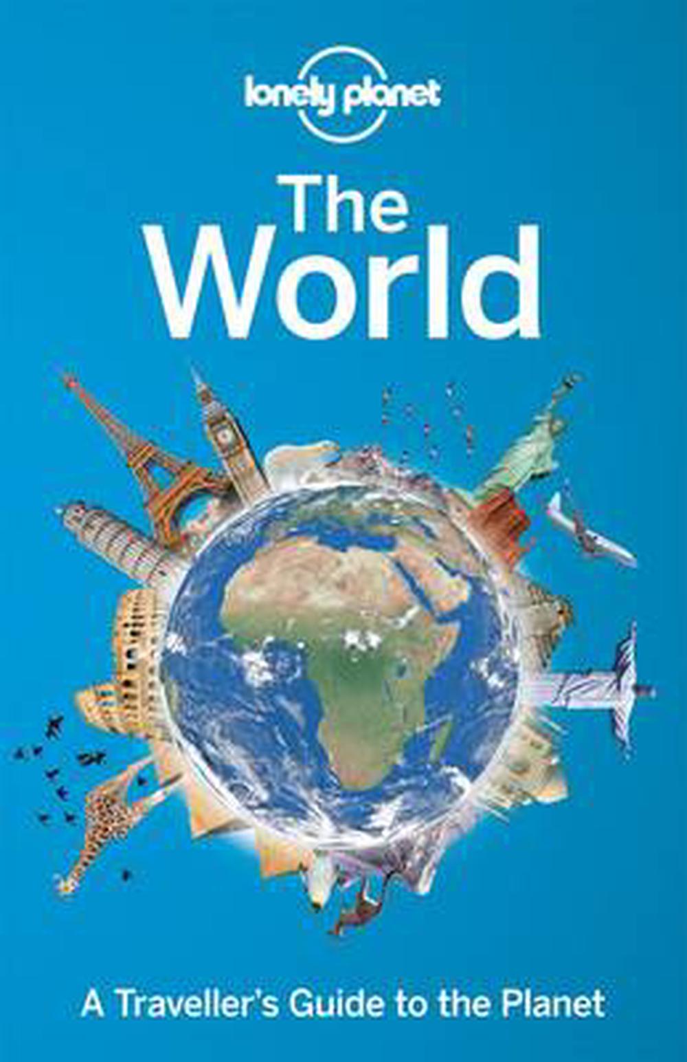 Lonely Planet the World by Lonely Planet, Paperback, 9781743600658 ...