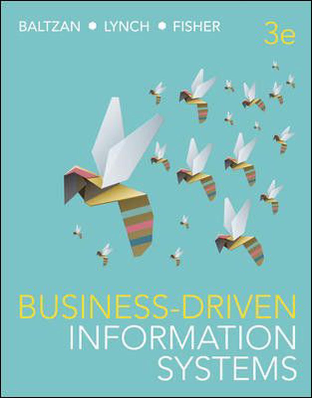 Pack Business Driven Information Systems, 3rd Edition by Baltzan
