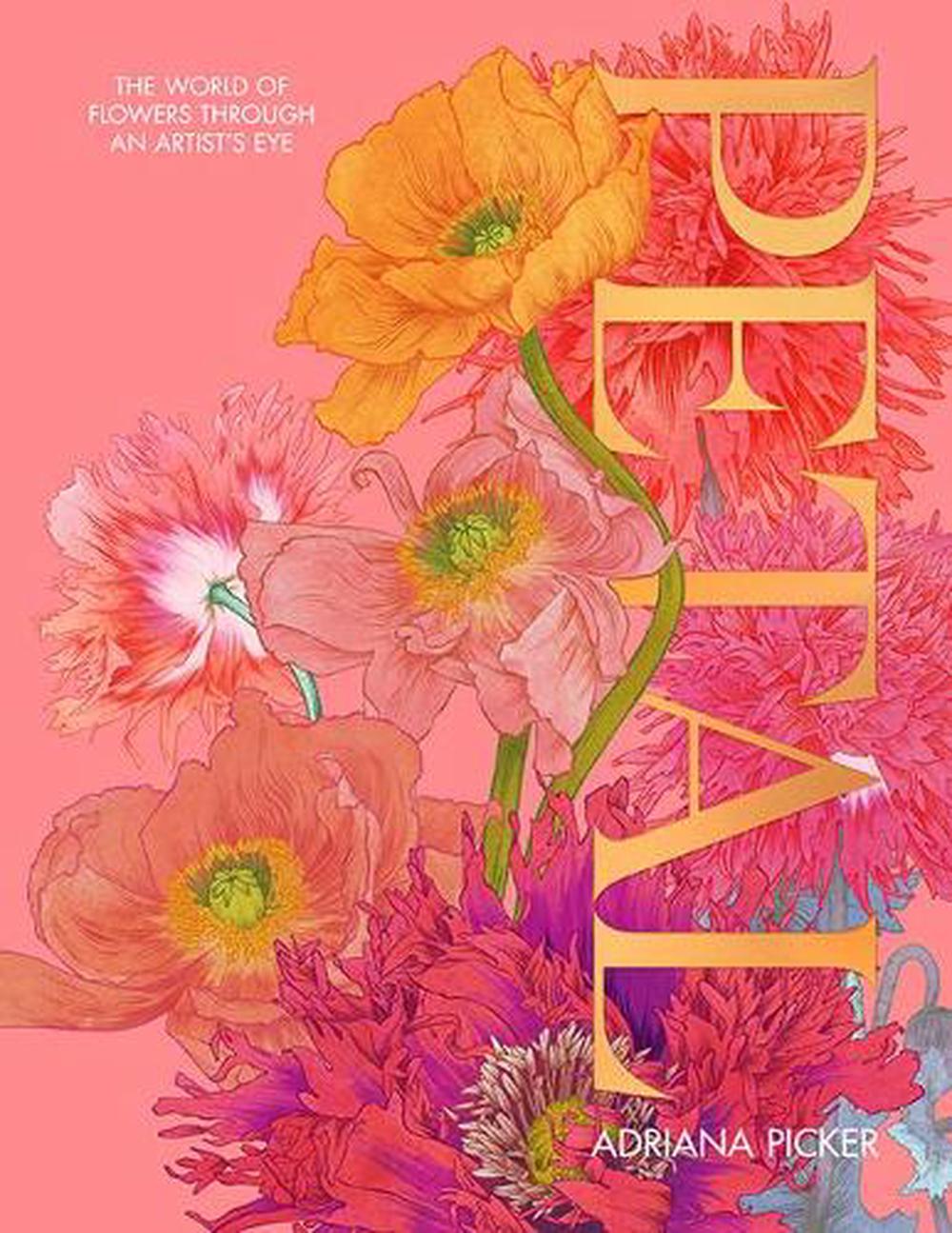 Petal by Adriana Picker, Hardcover, 9781743795040 Buy online at The Nile