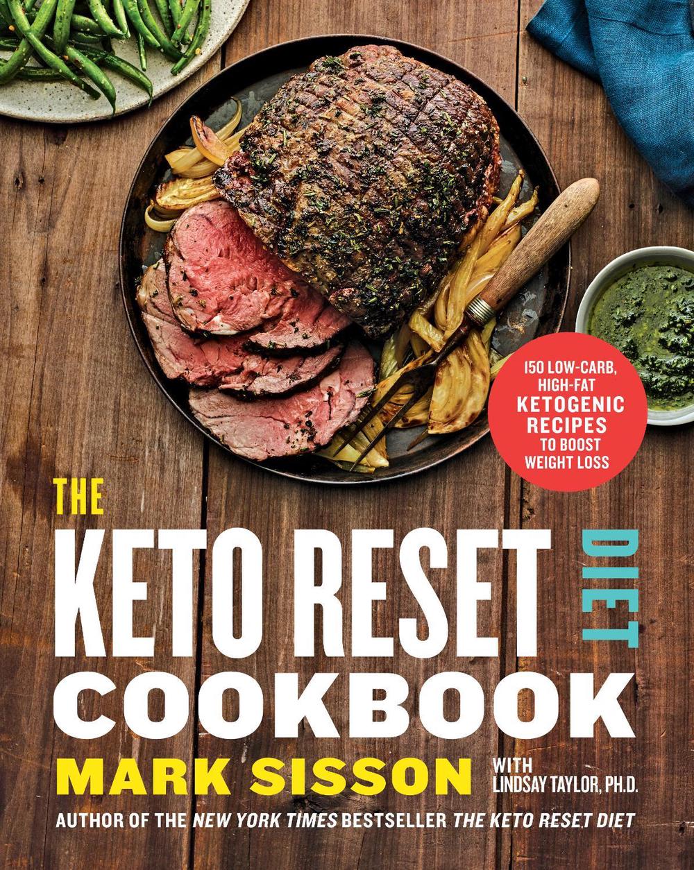 The Keto Reset Diet Cookbook by Mark Sisson - ISBN: 9781743795057