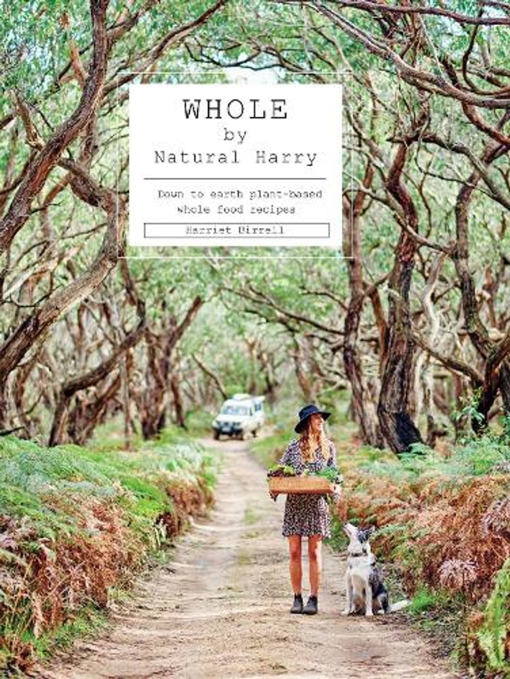Whole by Harriet Birrell - ISBN: 9781743795163