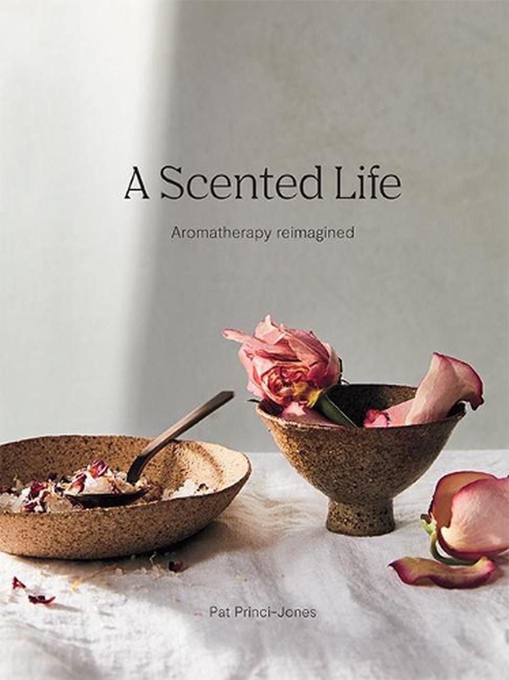 A Scented Life, 9781743795958