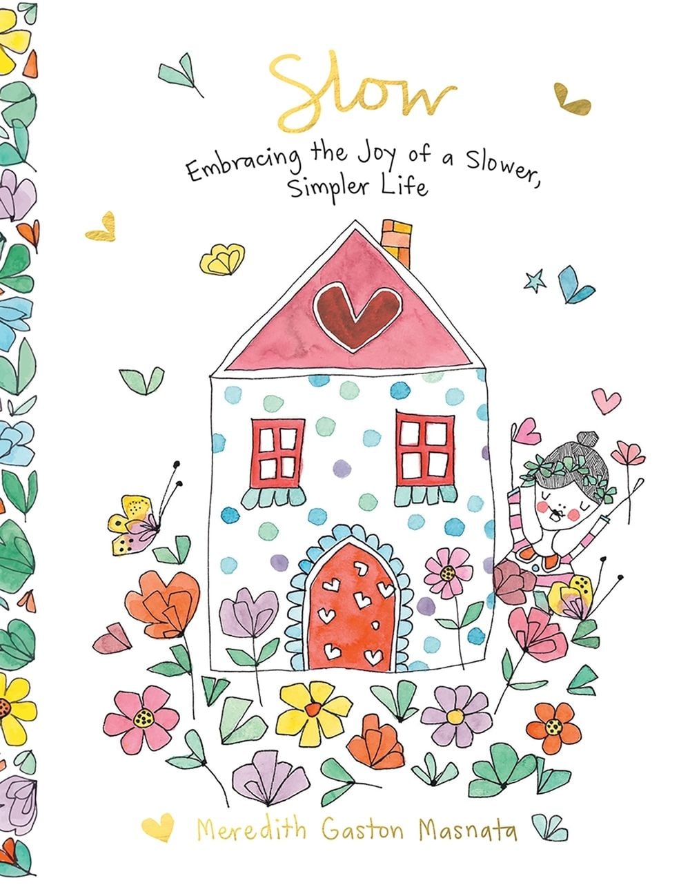 Slow by Meredith Gaston Masnata - ISBN: 9781743799161