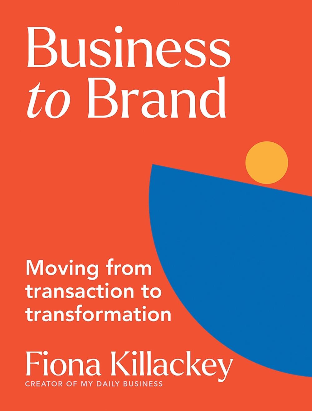 Business to Brand, 9781743799710