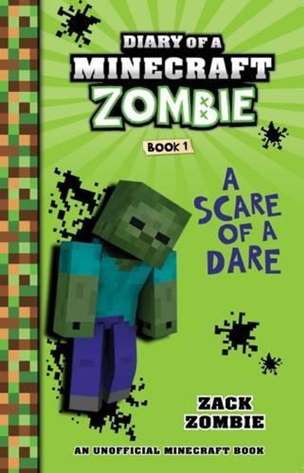 Scare of a Dare (Diary of a Minecraft Zombie, Book 1) by Zack Zombie - ISBN: 9781743811504