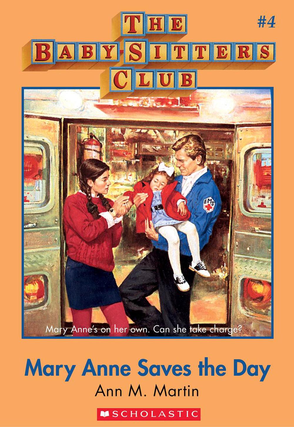 Mary Anne Saves the Day - The Baby-Sitters Club Series (Book 4), 9781743813324