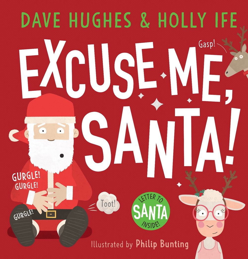 Excuse Me, Santa! (Plus Letter to Santa) by Dave Hughes - ISBN: 9781743831908