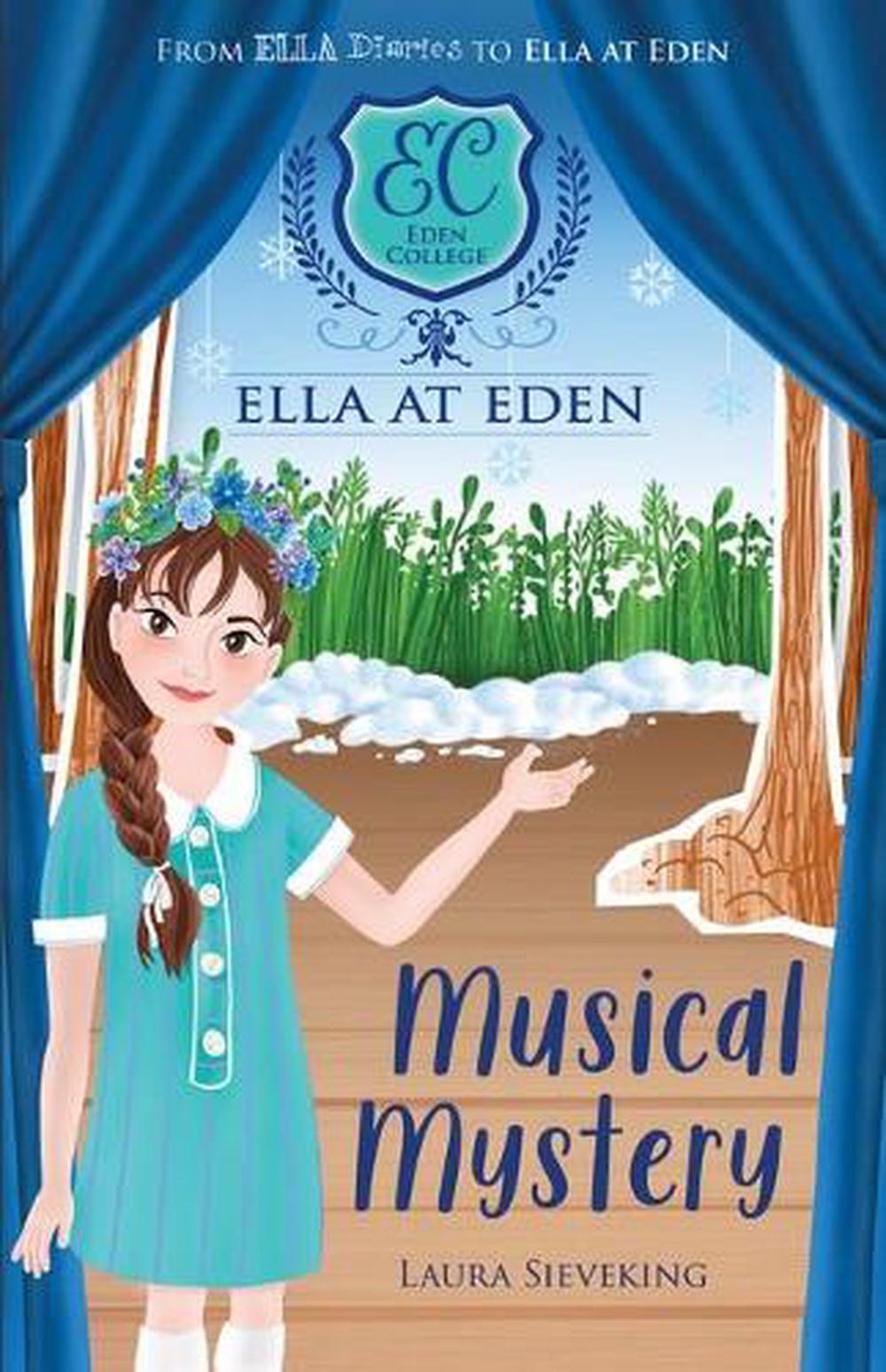 Musical Mystery (Ella at Eden #3), 9781743834954