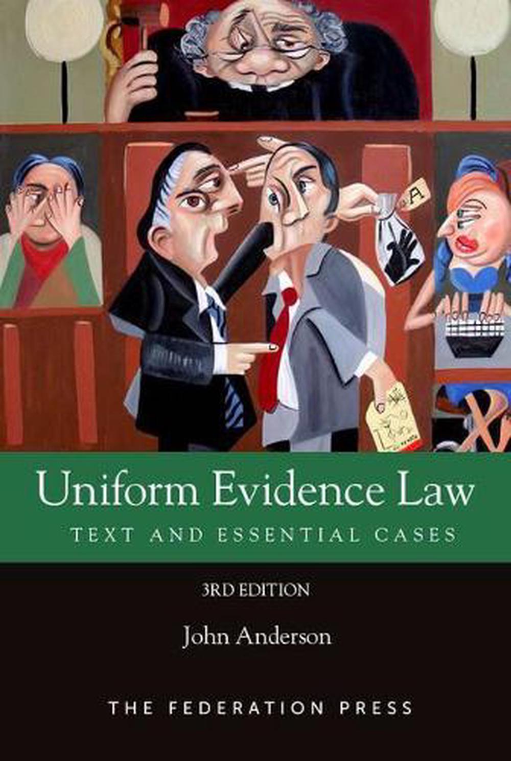 Uniform Evidence Law, 3rd Edition By John Anderson, Paperback ...