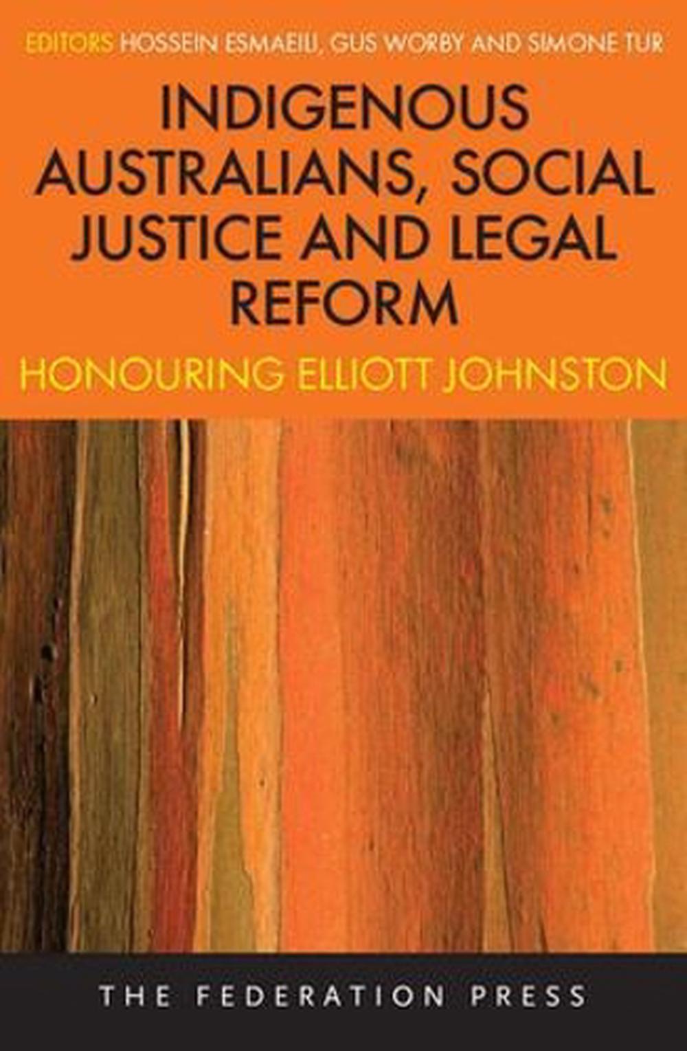 Indigenous Australians, Social Justice and Legal Reform, 9781760020613