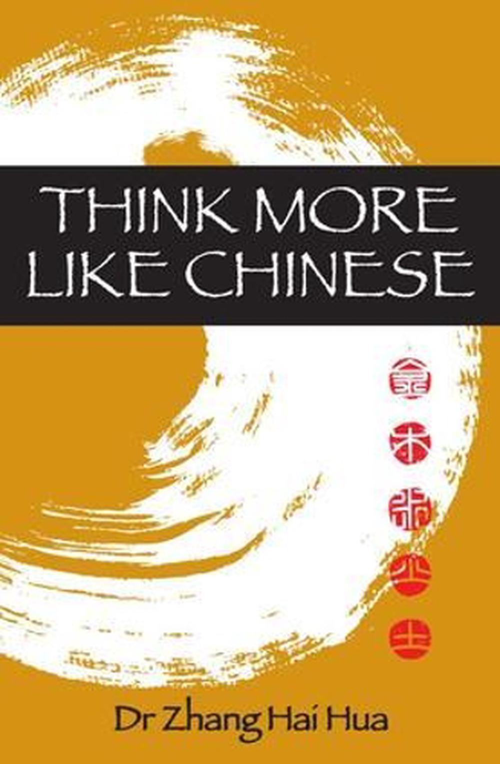Think More Like Chinese, 2nd Edition, 9781760021344