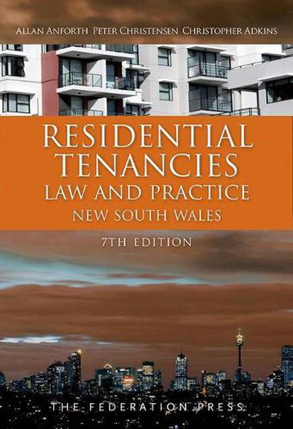 Residential Tenancies Law and Practice, 7th Edition by Allan Anforth