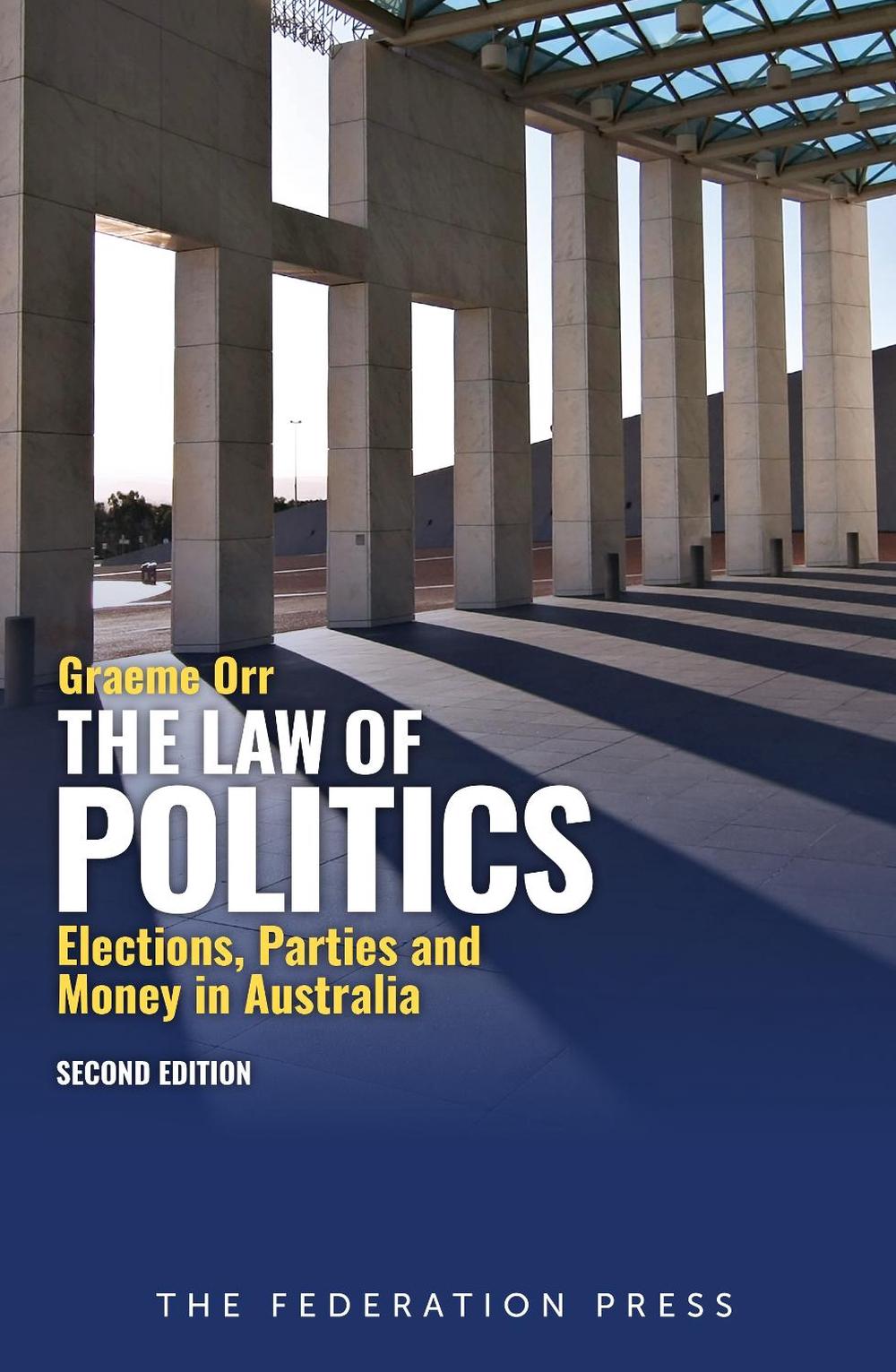 The Law of Politics, 2nd Edition, 9781760021917