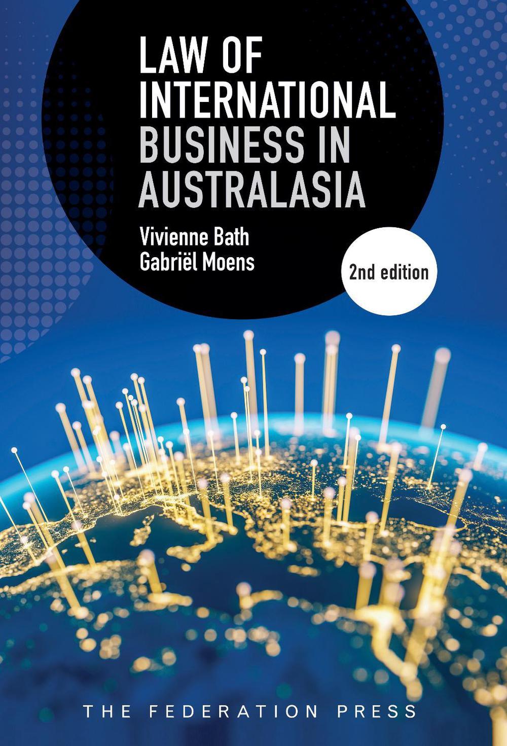 Law of International Business in Australasia, 2nd Edition, 9781760022136
