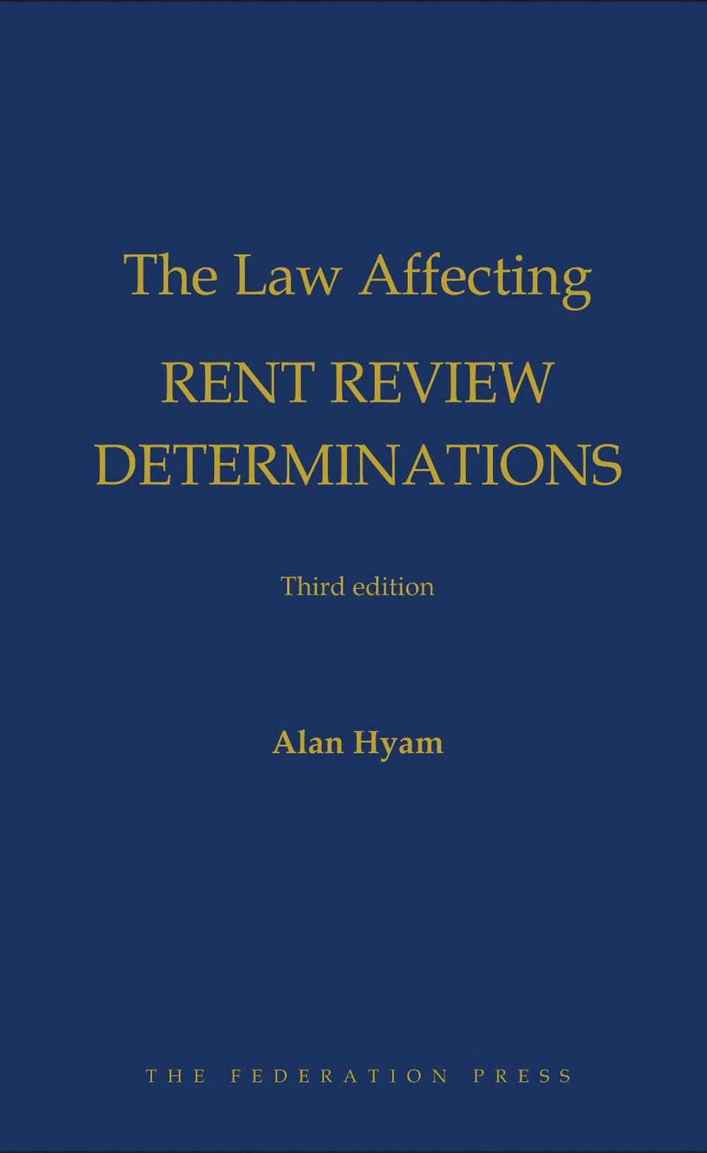 The Law Affecting Rent Review Determinations, 3rd Edition, 9781760022297