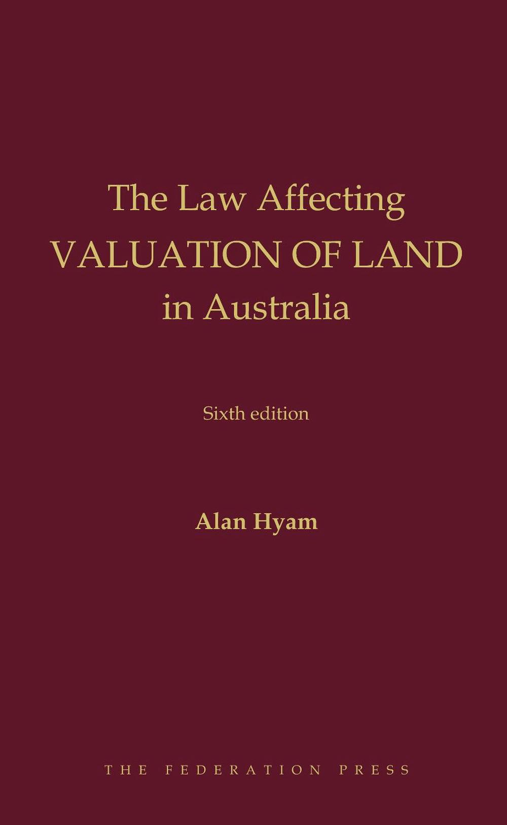 The Law Affecting Valuation of Land in Australia, 9781760022334